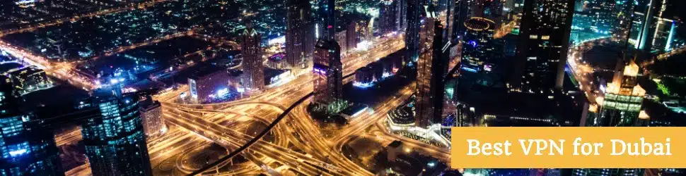 Best VPN Dubai