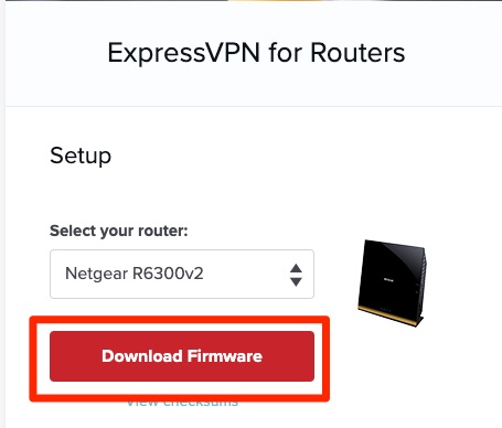 Downloading ExpressVPN Firmware Step 6