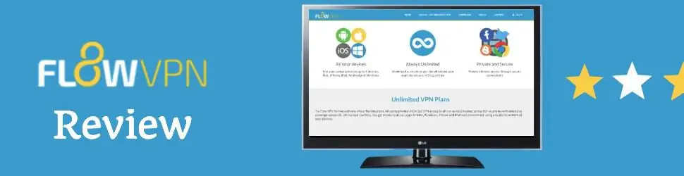 FlowVPN Full Review