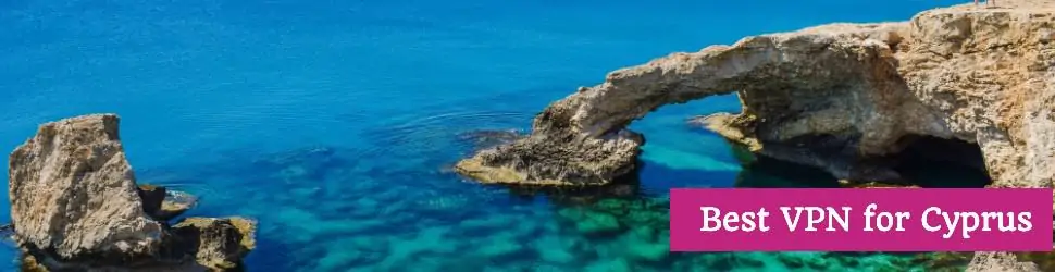 Best VPN for Cyprus