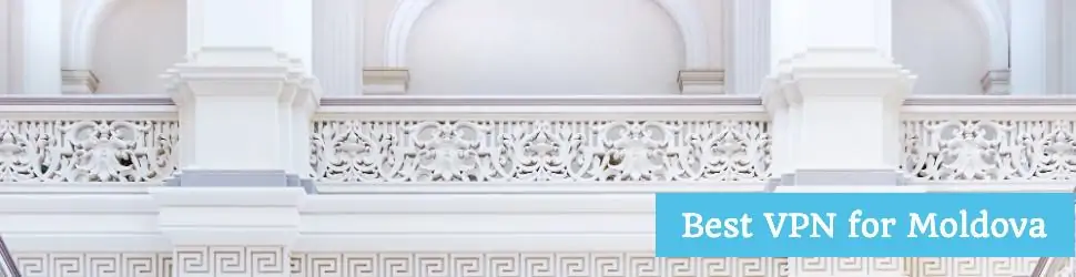 Best VPN for Moldova