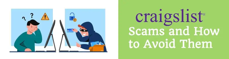 Craigslist Scams and How to Avoid The Scammers