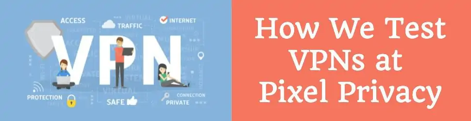 Testing Methodology at Pixel Privacy