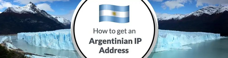IP Address for Argentina from Anywhere