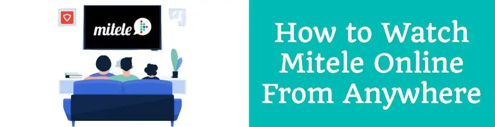 How to Watch Mitele Online with VPN