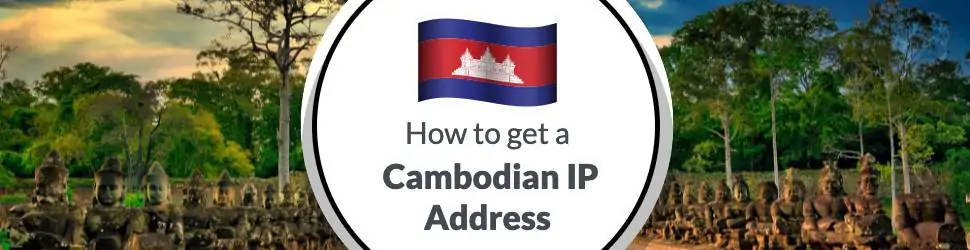 Cambodian IP Address