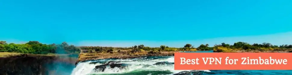 Best VPN for Zimbabwe