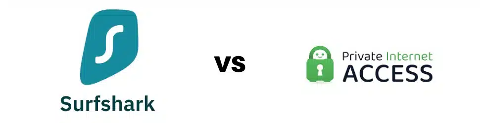 Surfshark vs. Private Internet Access