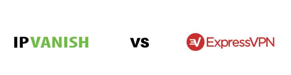 IPVanish vs ExpressVPN