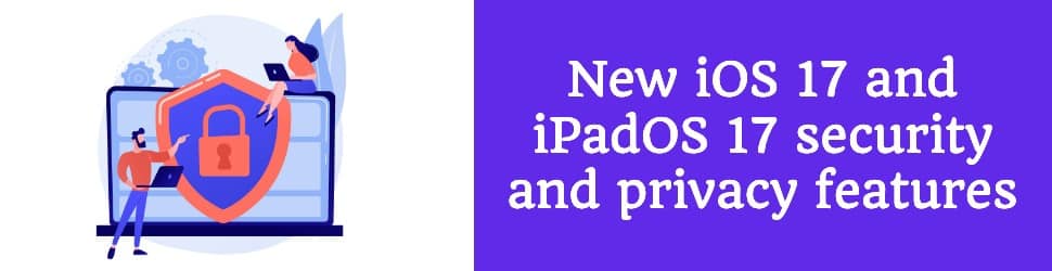 iOS 17 iPadOS 17 Security